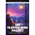 The Trapped Mind Project