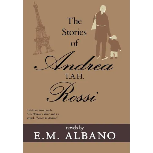 The Stories of Andrea T.A.H. Rossi