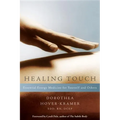 Healing Touch: Essential Energy Medicine for Yourself and Others