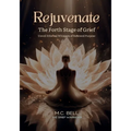 Rejuvenate The Fourth Stage of Grief: Unveil Ethereal Whispers of Renewed Purpose