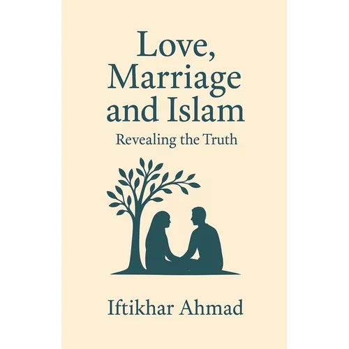 Love, Marriage And Islam