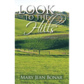 Look to the Hills: Book One of the West Hope Trilogy