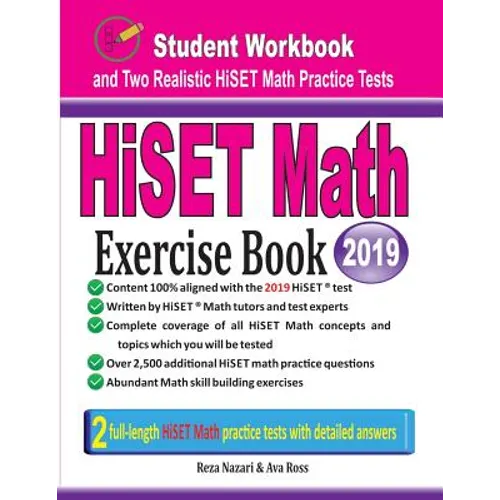 HiSET Math Exercise Book: Student Workbook and Two Realistic HiSET Math Tests