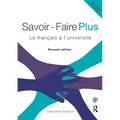 Savoir Faire Plus: Le Français À l'Université