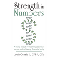 Strength in Numbers: A Story About Overcoming Societal Norms and Achieving Financial Unity
