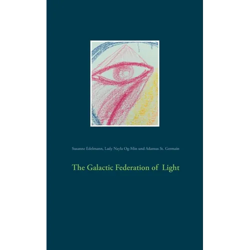 The Galactic Federation of Light