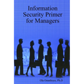 Information Security Primer for Managers