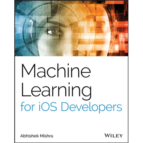 Machine Learning for iOS Developers