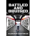 Battled and Bruised