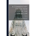 A Commentary On the New Code of the Canon Law; Volume 4