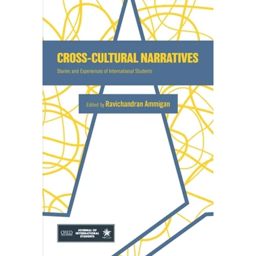 Cross-Cultural Narratives: Stories and Experiences of International Students