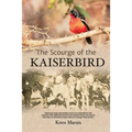 The Scourge of the Kaiserbird