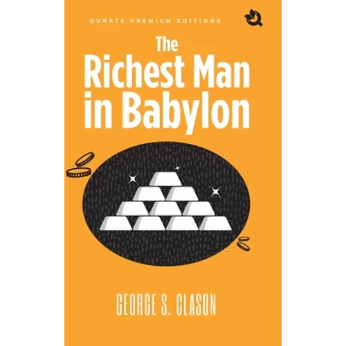 The Richest Man In Babylon (Premium Edition)
