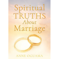 Spiritual Truths About Marriage