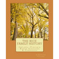 The Rice Family History: Ireland, Virginia, North Carolina & Tennessee