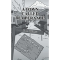A Town Called Temperance