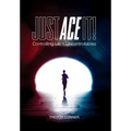 Just ACE It!: Controlling Life's Uncontrollables