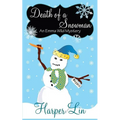 Death of a Snowman