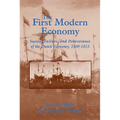 The First Modern Economy: Success, Failure, and Perseverance of the Dutch Economy, 1500 1815