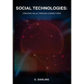 Social Technologies: Creating Value Through Connections