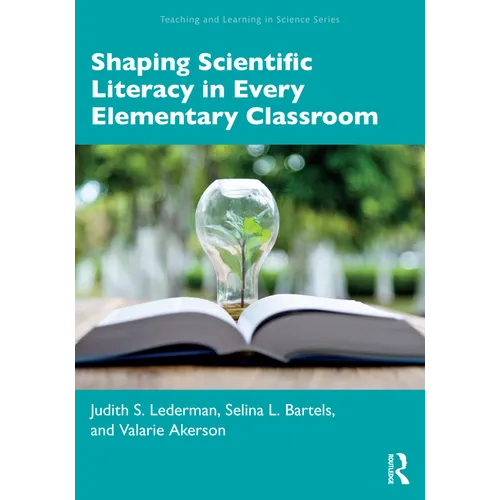 Shaping Scientific Literacy in Every Elementary Classroom