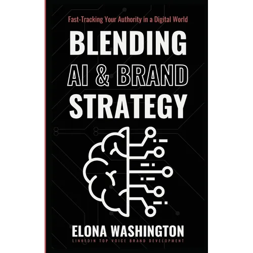 Blending AI & Brand Strategy: Fast-Tracking Your Authority in a Digital World