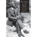 Rac(e)Ing To The Right: Selected Essays George S. Schuyler