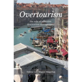 Overtourism: The Role of Effective Destination Management
