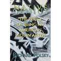 Native Genius: The Perils of Being an American Indian Artist