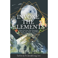 Invoke The Elements