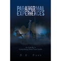 Paranormal Experiences: As Told by a Gettysburg Ghost Tour Guide