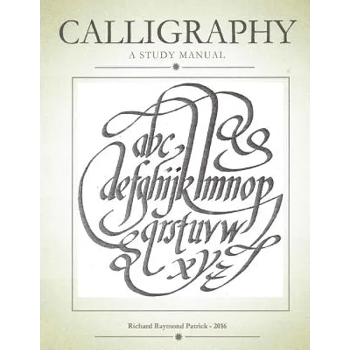 Calligraphy, a study manual