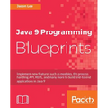 Java 9 Programming Blueprints