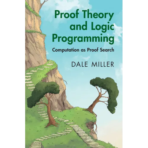 Proof Theory and Logic Programming