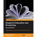 Drupal for Education and Elearning (2nd Edition)