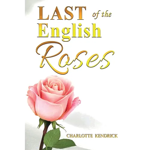 Last of the English Roses