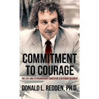 Commitment to Courage: The Life and Extraordinary Career of a Veteran FBI Agent
