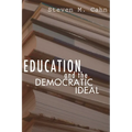 Education and the Democratic Ideal