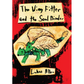 The Wing Fitter and the Soul Binder
