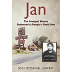 Jan: The Youngest Woman Sentenced to Georgia's Death Row - Paperback