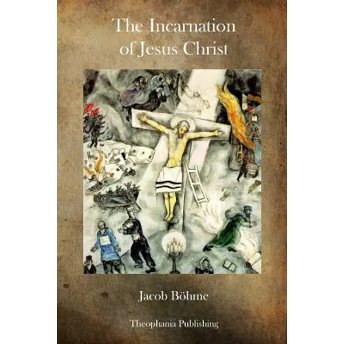 The Incarnation of Jesus Christ