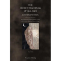 The Secret Teachings of All Ages
