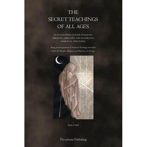 The Secret Teachings of All Ages