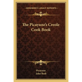 The Picayune's Creole Cook Book