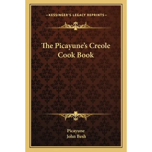 The Picayune's Creole Cook Book