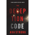 The Deception Code (A Remi Laurent FBI Suspense Thriller-Book 5)