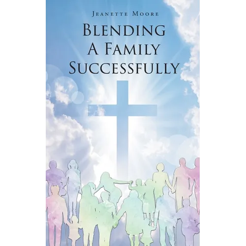 Blending A Family Successfully