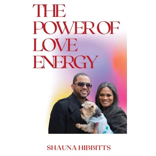 The Power of Love Energy