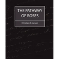 The Pathway of Roses