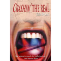 Crashin' the Real